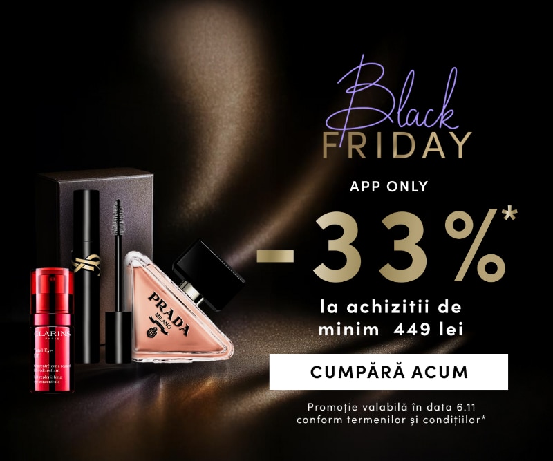 Black Friday App Only: reducere 33% la achiziții de minimum 449 lei, valabilă pe 6 noiembrie. Imagine cu parfum Prada și produse cosmetice Clarins pe fundal elegant negru-auriu.