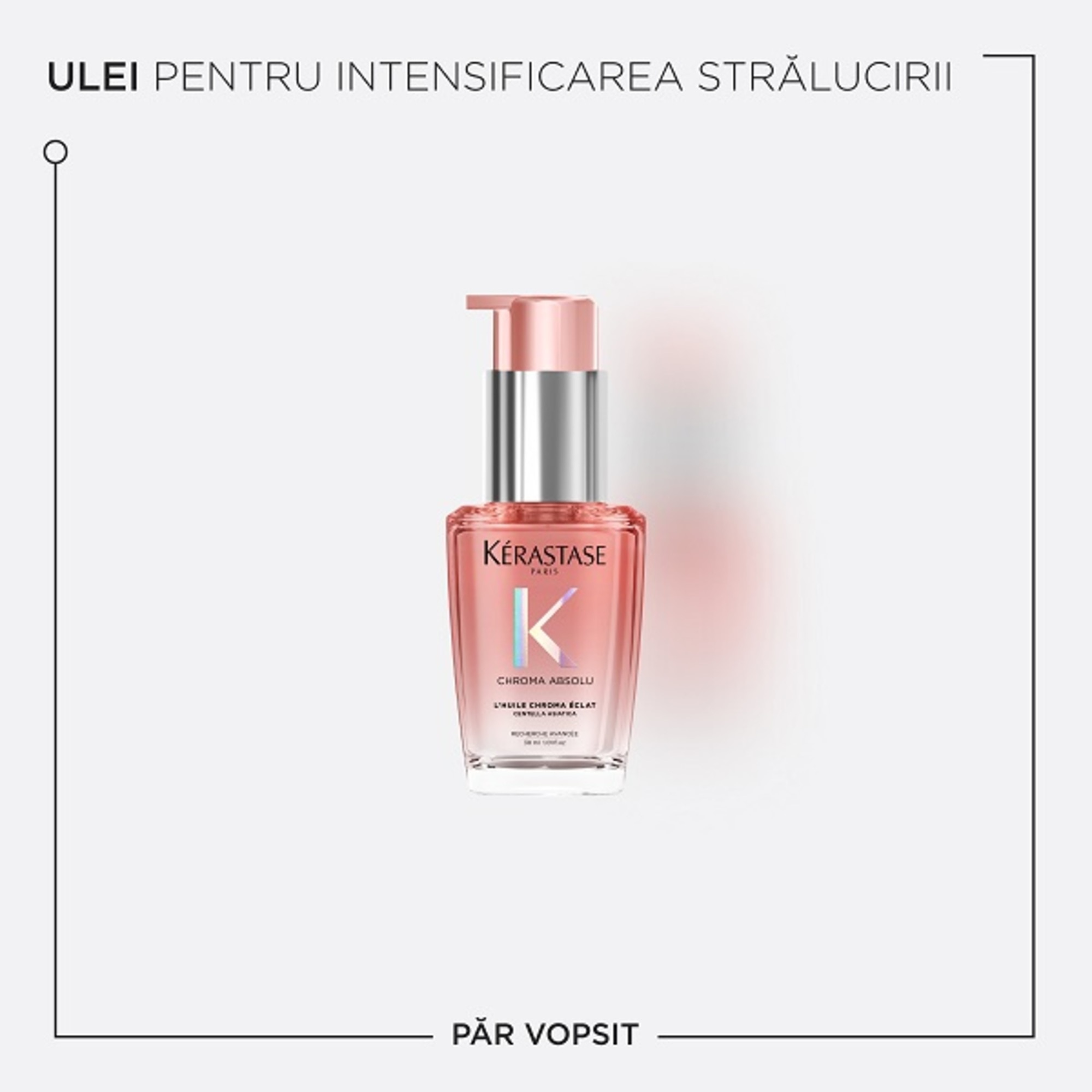 Ulei pentru intensificarea stralucirii parului L'Huile Chroma Éclat